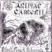 Animae Capronii : Black Magik Rehearsals